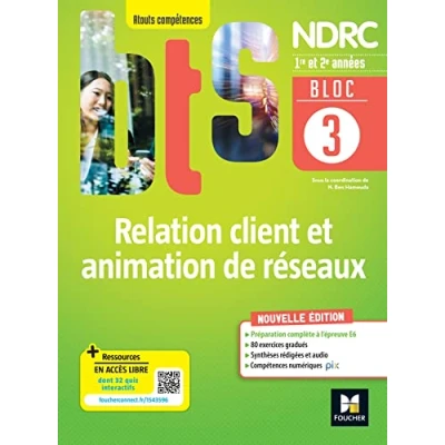Image de Bloc 3 Relation client et animation de réseaux BTS NDRC 1&amp;2 Éd 2022 Livre d’occasion Bon