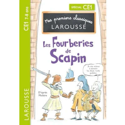 Image de Mes premiers classiques LAROUSSE Les Fourberies de Scapin d&#039;après Molière CE1 (Poche)