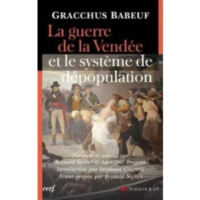 Image de LA GUERRE DE VENDEE ET LE SYSTEME DEPOPULATION Livre d’occasion Correct
