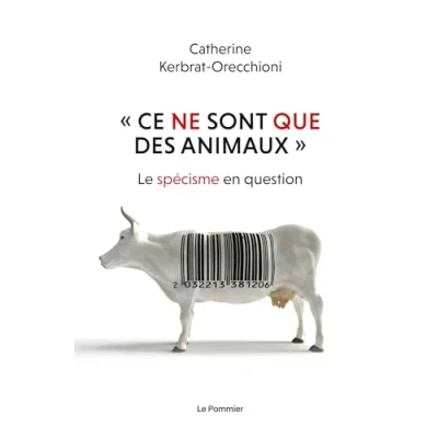 Image de « Ce ne sont que des animaux »: Le spécisme en question