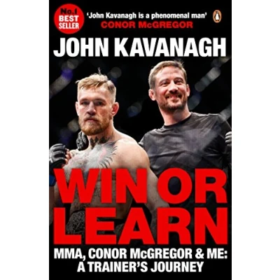 Image de Win or Learn: MMA, Conor McGregor and Me: A Trainer&#039;s Journey