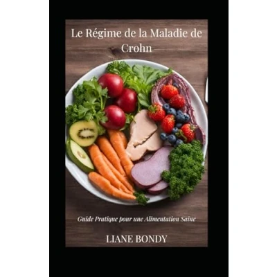 Image de Le Régime de la Maladie Crohn: Guide Pratique pour une Alimentation Saine