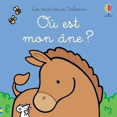 Image de Où est mon âne ? Les tout doux Usborne Livre d’occasion Correct