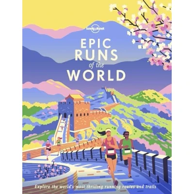 Image de Epic Runs of the World 1ed Anglais