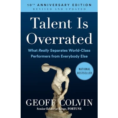 Image de Talent Is Overrated: What Really Separates World Class Performers from Everybody Else