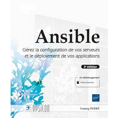 Image de Ansible Gérez la configuration de vos serveurs et le déploiement applications (3e édition): édition)
