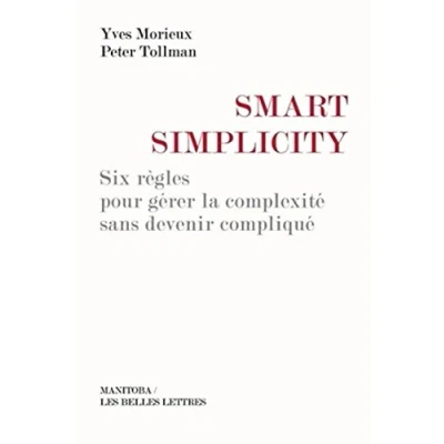 Image de Smart Simplicity: Six règles pour gérer la complexité sans devenir compliqué Livre d’occasion Bon