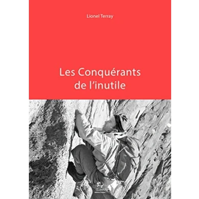Image de Les Conquérants de l&#039;inutile Livre d’occasion Bon