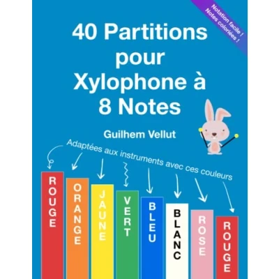 Image de 40 Partitions pour Xylophone à 8 Notes: Adaptées aux instruments avec les couleurs Rouge, Orange, Jaune, Vert, Bleu, Blanc, Rose, Rouge