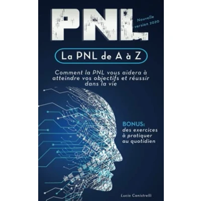 Image de la PNL de A à Z: Comment vous aidera atteindre vos objectifs et réussir dans vie Livre d’occasion Bon