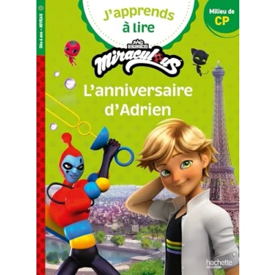 Image de Miraculous Première lecture CP niveau 2 L&#039;anniversaire d&#039;Adrien