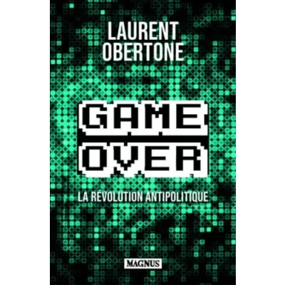 Image de Game Over: La révolution antipolitique Livre d’occasion Très bon