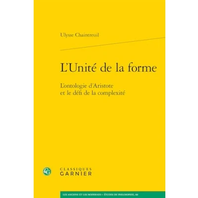 Image de L&#039;Unité de la forme: L&#039;ontologie d&#039;Aristote et le défi complexité
