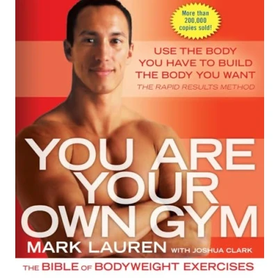 Image de You Are Your Own Gym: The Bible of Bodyweight Exercises