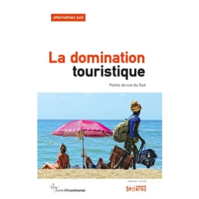 Image de La domination touristique: Points de vue du Sud