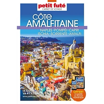 Image de Guide Côte Amalfitaine 2023 Carnet Petit Futé: Naples Pompéi Capri Ischia Sorrente Amalfi