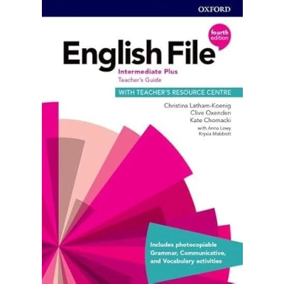 Image de English file 4th: intermediate plus teacher&#039;s guide with resource centre