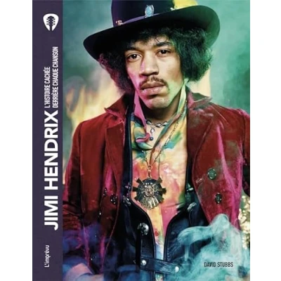 Image de Jimi Hendrix. L&#039;histoire cachée derrière chaque chanson: chanson