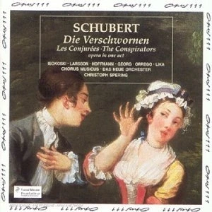 Image de Schubert: Die Verschworenen Les Conjurées (Opéra en un acte)