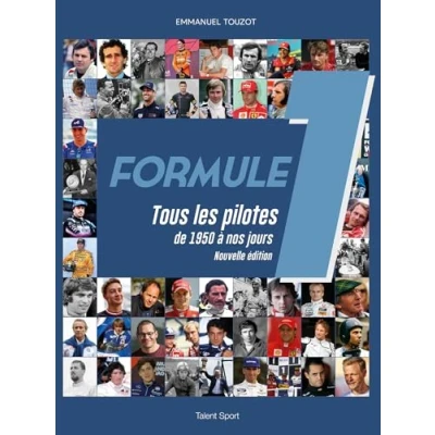Image de Formule 1 : Tous les pilotes de 1950 à nos jours Nouvelle édition