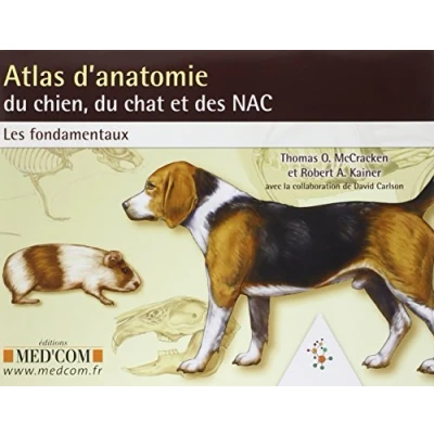 Image de ATLAS D&#039;ANATOMIE DU CHIEN CHAT ET DES NAC LES FONDAMENTAUX (0000) Livre d’occasion Bon