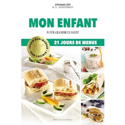 Image de Mon enfant Pour grandir en santé 21 jours de menus (Broché)