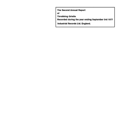 Image de The Second Annual Report of Throbbing Gristle (40th Anniversary Édition)