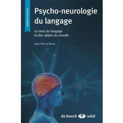 Image de Psycho neurologie du langage: Le sens langage et des objets monde