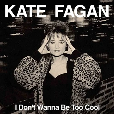 Image de I Don&#039;t Wanna Be Too Cool (Expanded Édition)