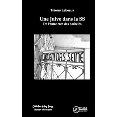 Image de Une Juive dans la SS : De l&#039;autre côté des barbelés
