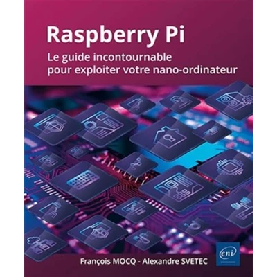 Image de Raspberry Pi Le guide incontournable pour exploiter votre nano ordinateur