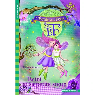 Image de L&#039;École des Fées 9. Twini et sa petite sœur Folio Cadet Dès 8 ans Livre d’occasion Bon