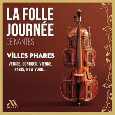 Image de La Compilation Officielle Folle Journée de Nantes 2025 Les Villes Phares