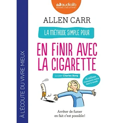 Image de la méthode simple pour en finir avec cigarette : Arrêter de fumer fait c&#039;est possible !: Livre audio 1 CD MP3 d’occasion Bon
