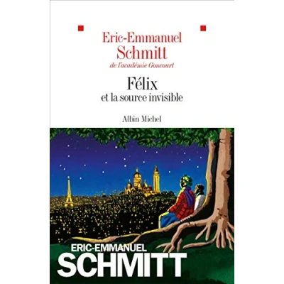 Image de Félix et la source invisible Livre d’occasion Correct