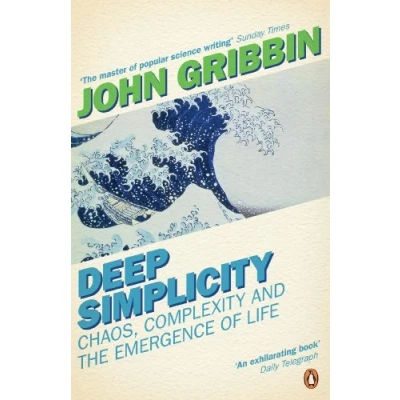 Image de Deep Simplicity: Chaos, Complexity and the Emergence of Life