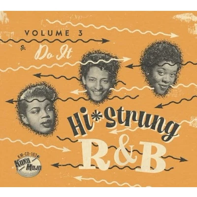 Image de Hi Strung R &amp; B Vol 3/Do It