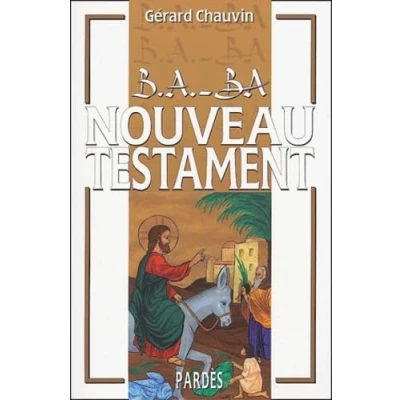 Image de B.A. BA du Nouveau Testament Livre d’occasion Bon