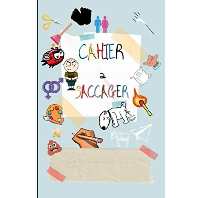Image de Cahier à Saccager: Saccages et Détruis ce Carnet de 100 PAGES au FORMAT 15,24 cm x 22,86