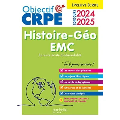 Image de Objectif CRPE 2024 2025 Histoire Géographie EMC épreuve écrite d&#039;admissibilité Livre d’occasion Correct