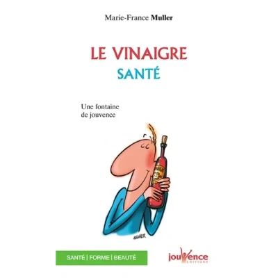 Image de Le vinaigre santé Livre d’occasion Correct