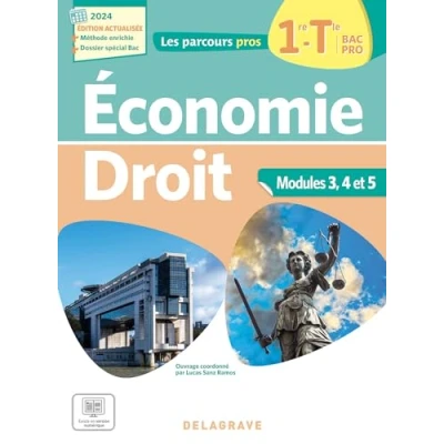 Image de Economie, droit 1re, terminale bac pro modules 3, 4 et 5 : méthode enrichie, dossier spécial bac, 2024 (Broché)