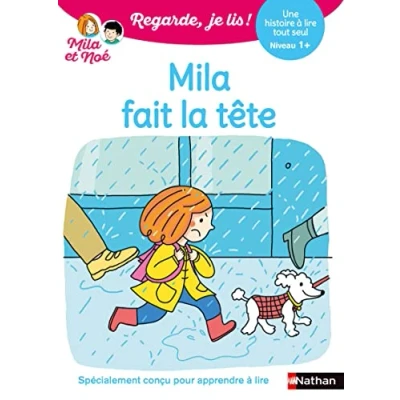 Image de Mila fait la tête Regarde, je lis avec et Noé Lecture CP niveau 1+ Livre d’occasion Bon