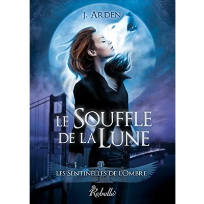 Image de Les Sentinelles de l&#039;ombre: Le souffle la lune Livre d’occasion Très bon