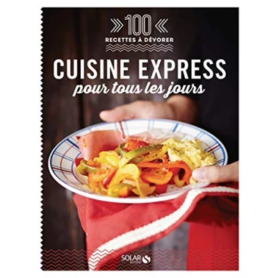 Image de 100 recettes à dévorer Cuisine express pour tous les jours Livre d’occasion Correct