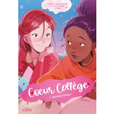 Image de Cœur Collège Tome 1 Secrets d&#039;amour Lecture roman jeunesse Dès 10 ans