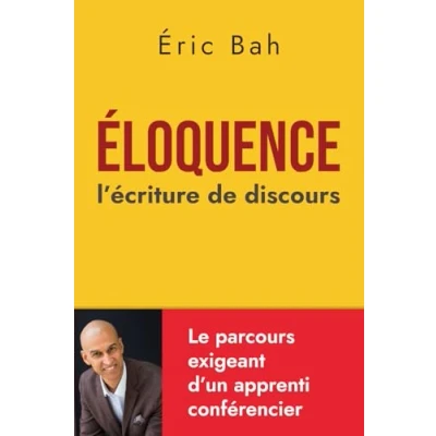 Image de Éloquence: L&#039;écriture de discours Mise en pratique l’art oratoire pour la prise parole public Conférences et rhétorique