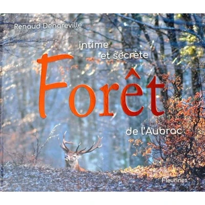 Image de Intime et secrète forêt de l&#039;Aubrac (arbres, faune flore l&#039;Aveyron, Lozère, Cantal, nature)