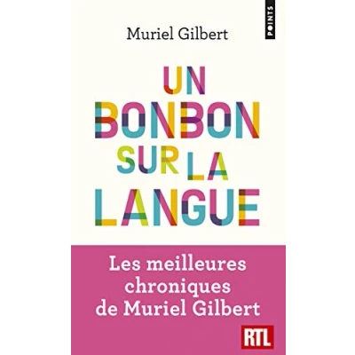 Image de Un bonbon sur la langue: On n&#039;a jamais fini de découvrir le français ! Livre d’occasion Très bon