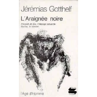 Image de L&#039;araignée noire: Suivi de Le déluge en Emmental Livre d’occasion Bon